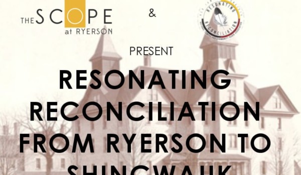 Featured Image for Resonating Reconciliation from Ryerson to Shingwauk courtesy of Alexia Kapralos  | CJRU